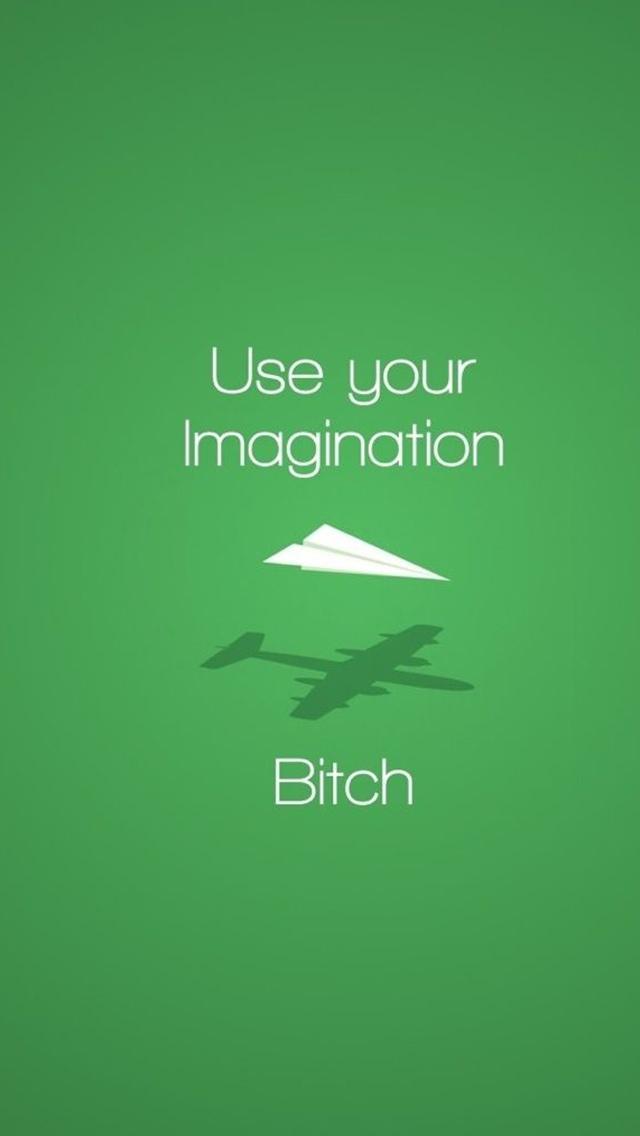 使用你的想象力婊子纸飞机iPhone 5壁纸